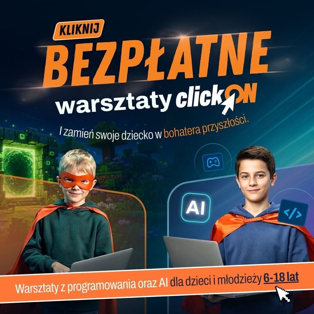 Jak przygotować dziecko na przyszłość? Bezpłatne warsztaty clickON już we wrześniu